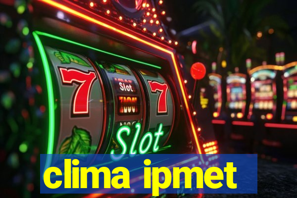 clima ipmet